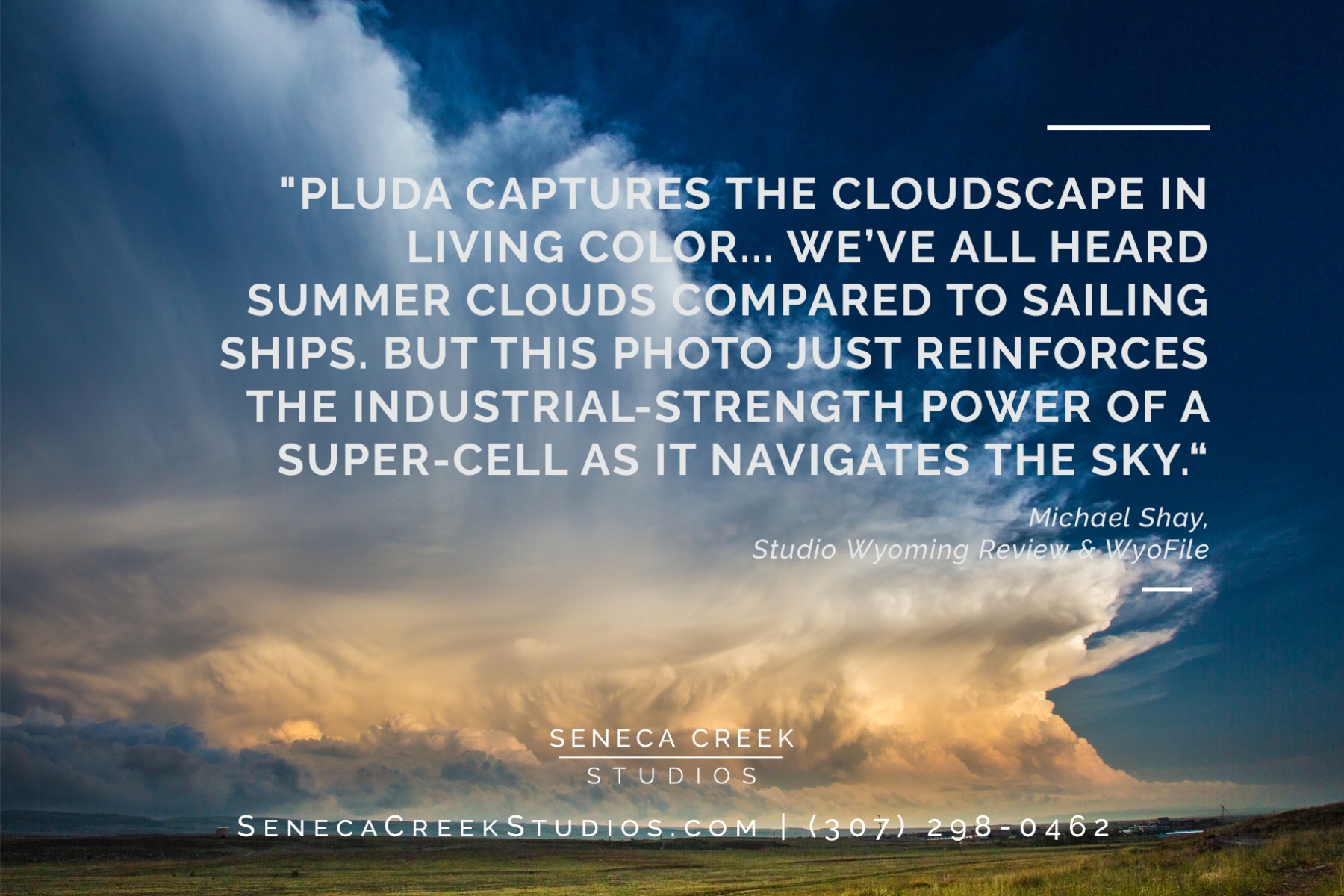 2018-Michael-Studio-Wyoming-Review-WyoFile-Supercell-Cloud-Wyoming-Print-Testimonial 2018-Michael-Studio-Wyoming-Review-WyoFile-Supercell-Cloud-Wyoming-Print-Testimonial